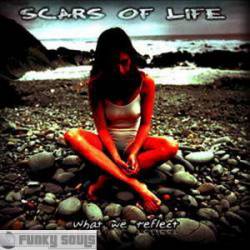 Scars Of Life : What We Reflect